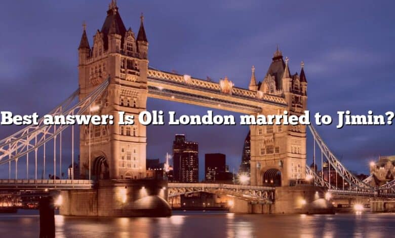 Best answer: Is Oli London married to Jimin?