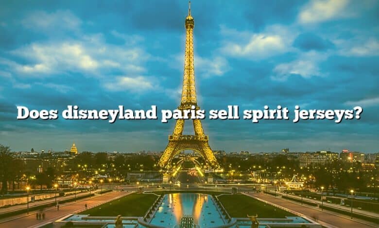 Does disneyland paris sell spirit jerseys?