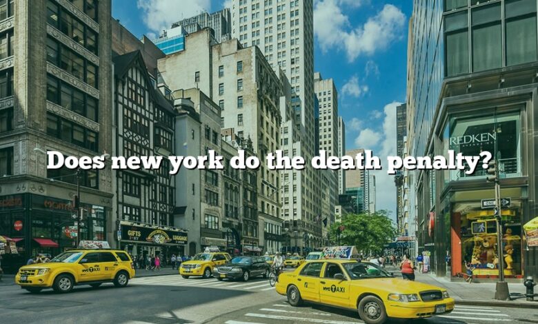 Does new york do the death penalty?