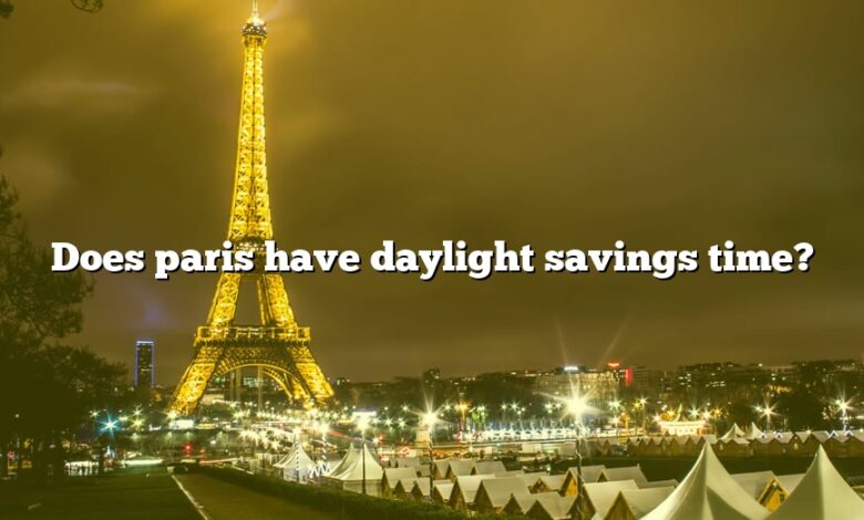 Does paris have daylight savings time?