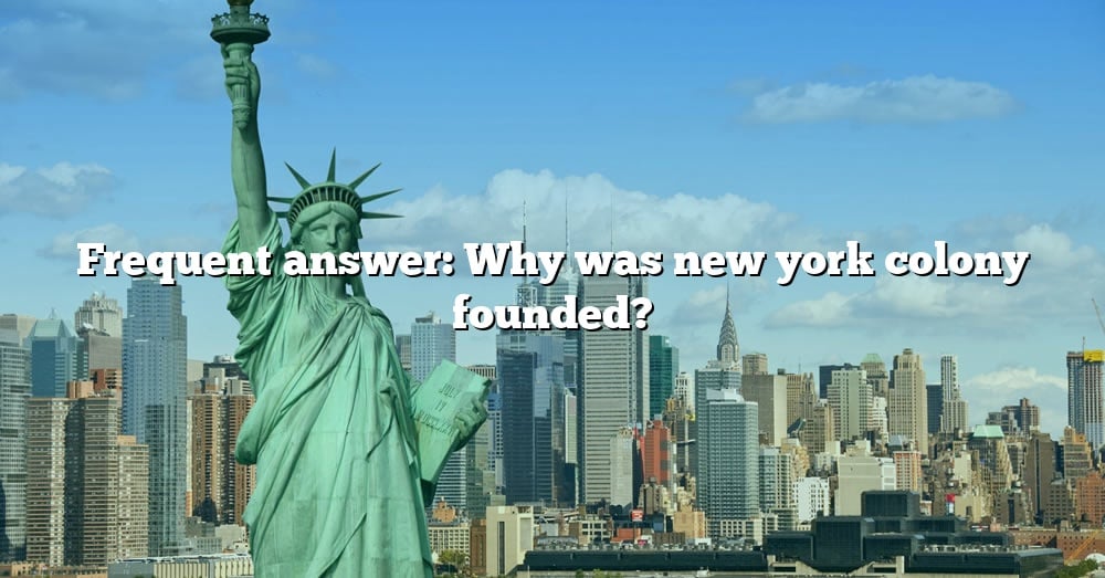 why was the new york colony founded in 1624