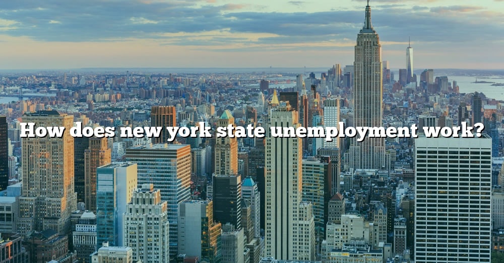 how does new york state unemployment work