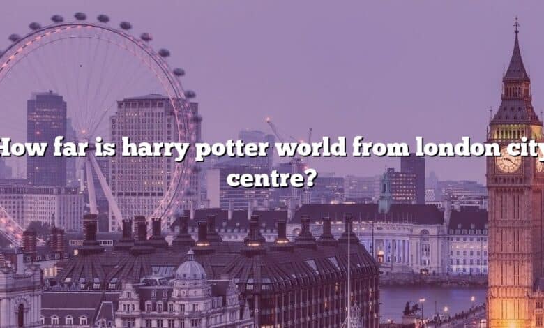 How far is harry potter world from london city centre?