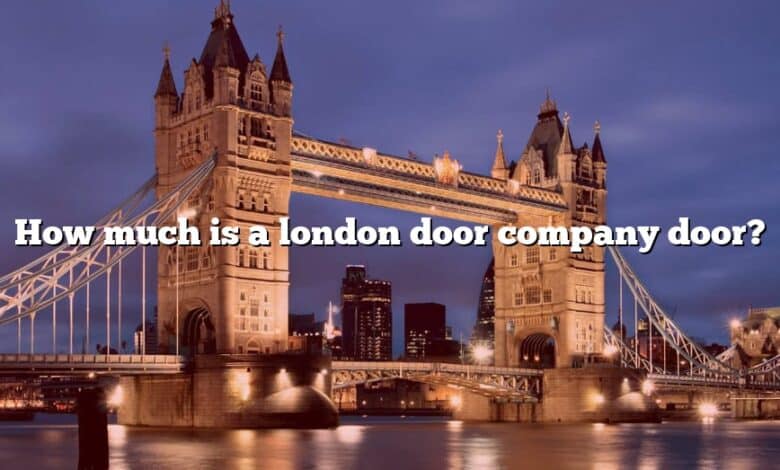 How much is a london door company door?