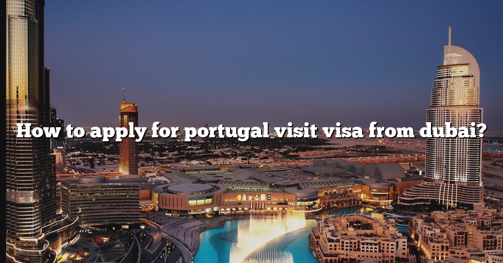 portugal tourist visa requirements uae