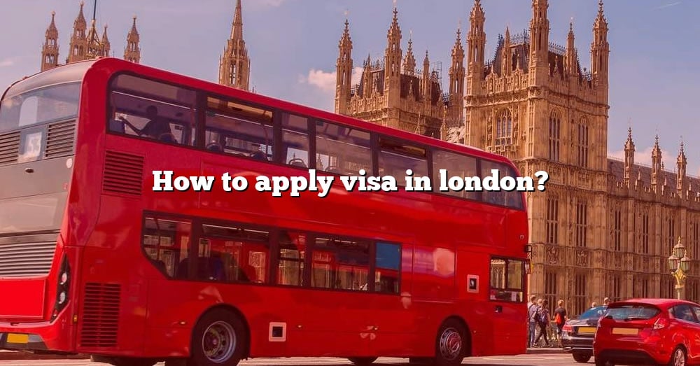 how to get travel visa for london