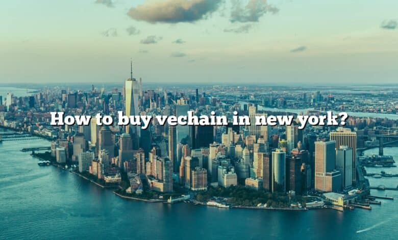 How to buy vechain in new york?