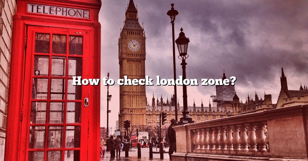 check london travel zone