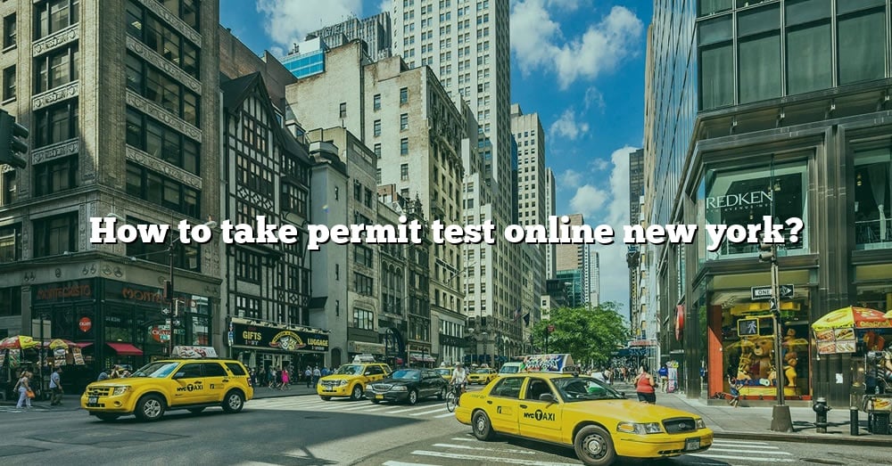 can you take permit test online in new york