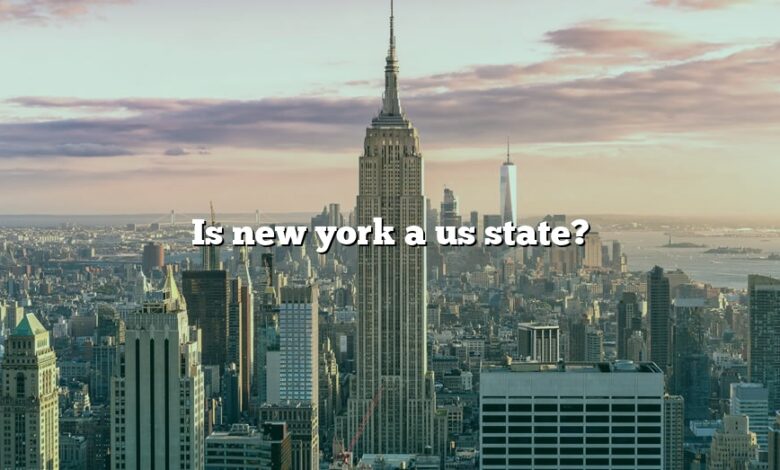 Is new york a us state?