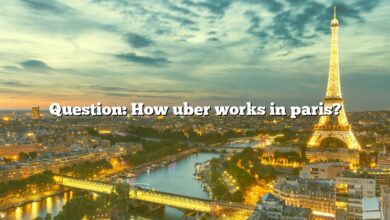 Question: How uber works in paris?