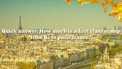 Quick answer: How much is a first class stamp from us to paris france?