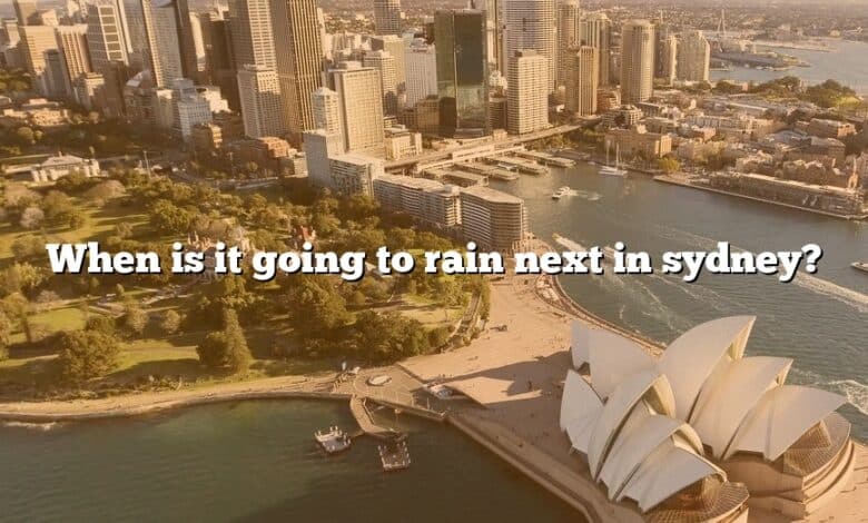 When is it going to rain next in sydney?