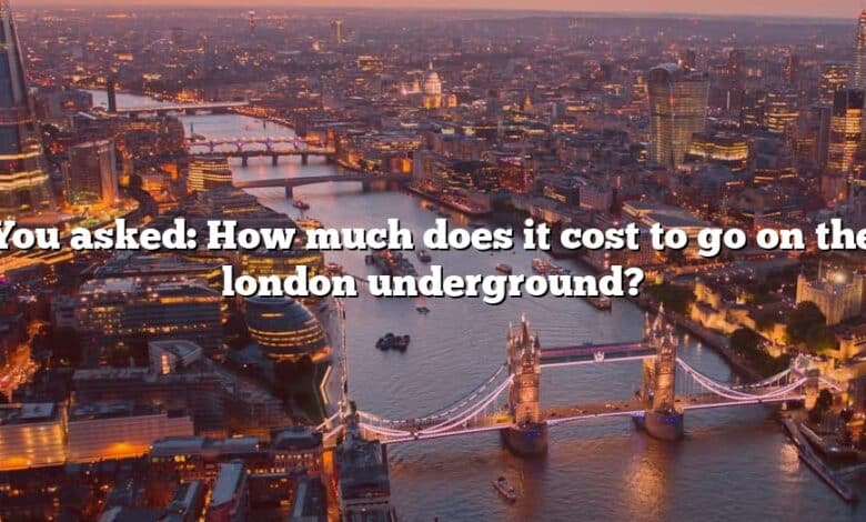 travel cost on london underground