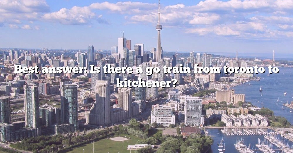 train-from-toronto-to-kitchener-home-design-ideas