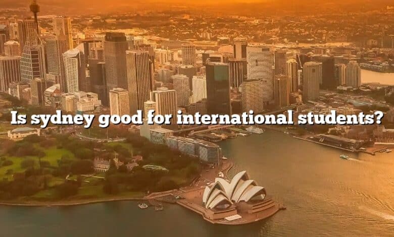 Is sydney good for international students?