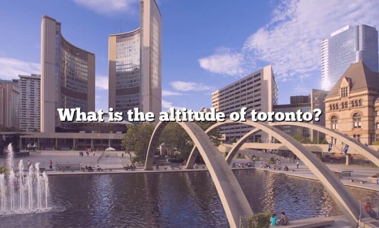 What is the altitude of toronto?