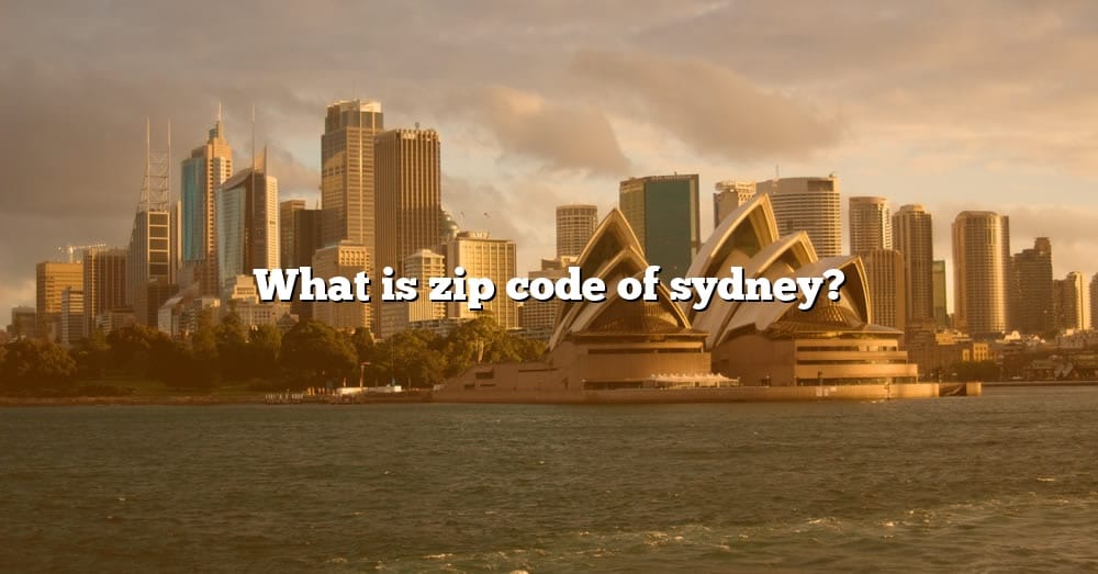 what-is-zip-code-of-sydney-the-right-answer-2022-travelizta