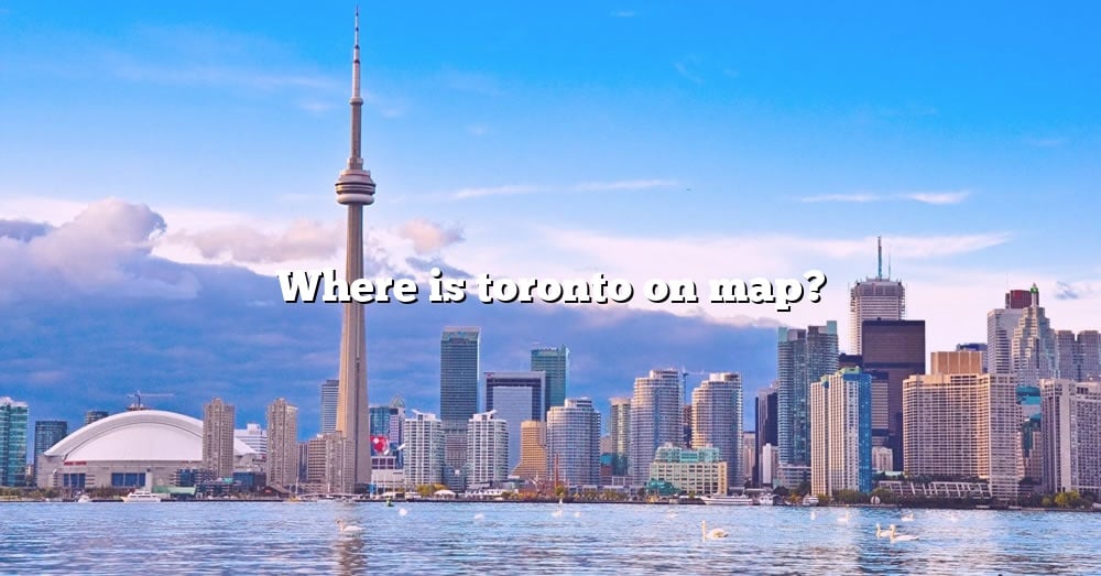 Where Is Toronto On Map 